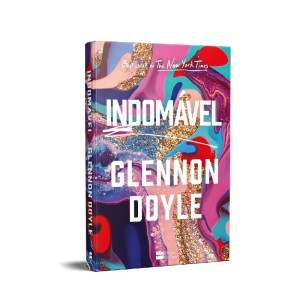 INDOMÁVEL GLENNON DOYLE ED HARPERCOLLINS